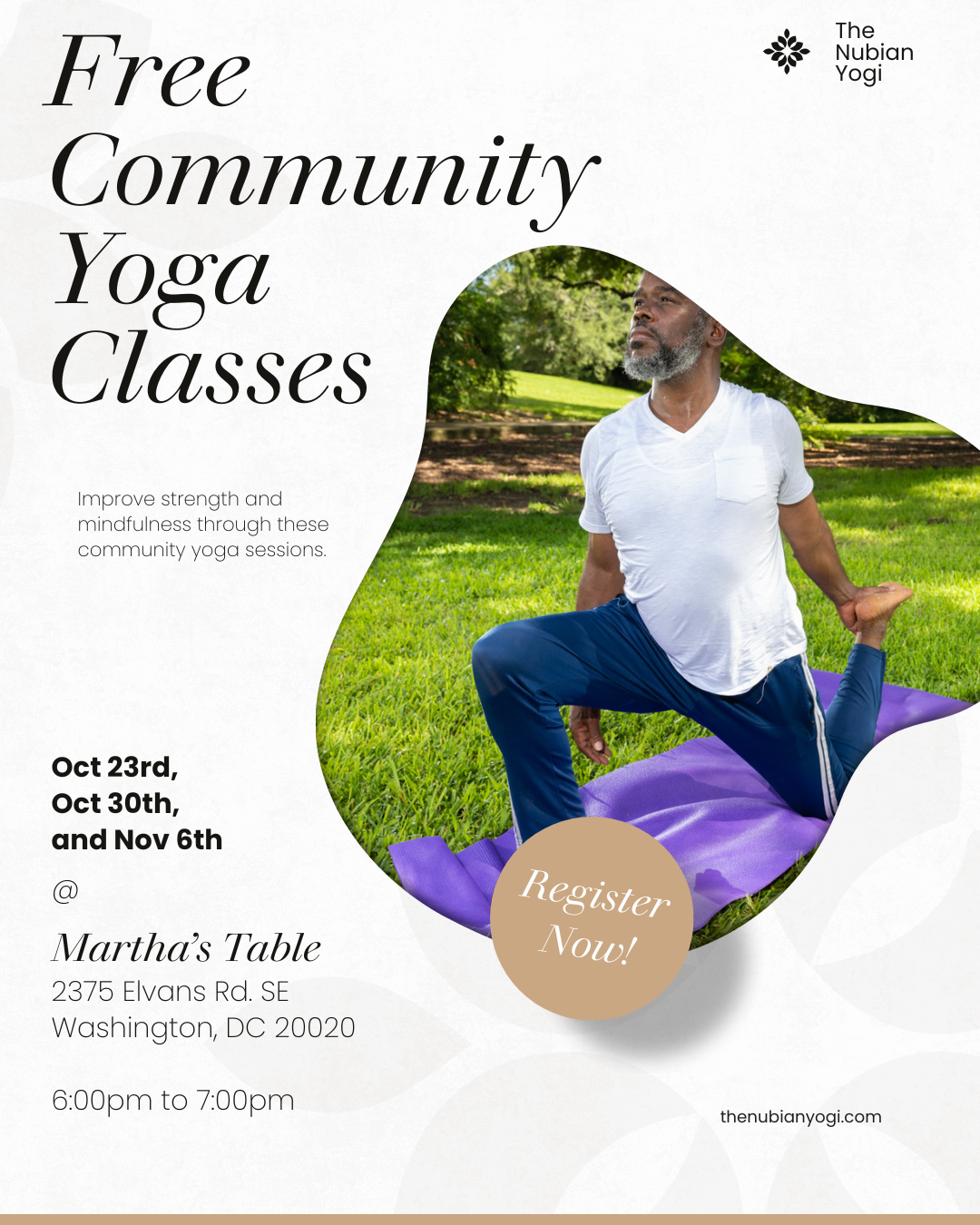 Free community yoga classes. Oct 23rd, Oct 30th, and Nov 6th. 6pm to 7pm at Martha's Table Southeast location. Man doing yoga pose